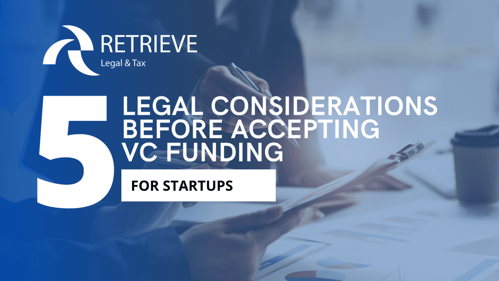 5 Legal Considerations Before Accepting VC Funding