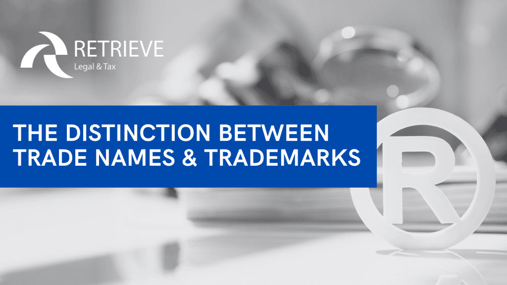 The Distinction Between Trade Names and Trademarks