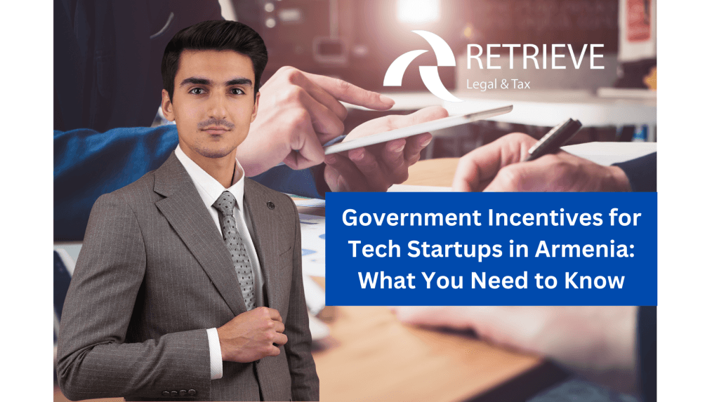Government Incentives for Tech Startups in Armenia