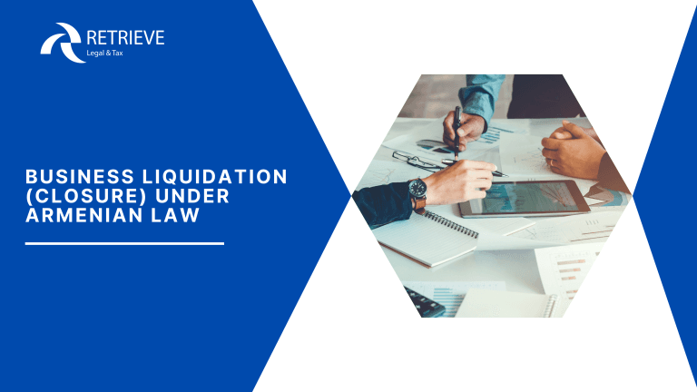 Business Liquidation (Closure) Under Armenian Law