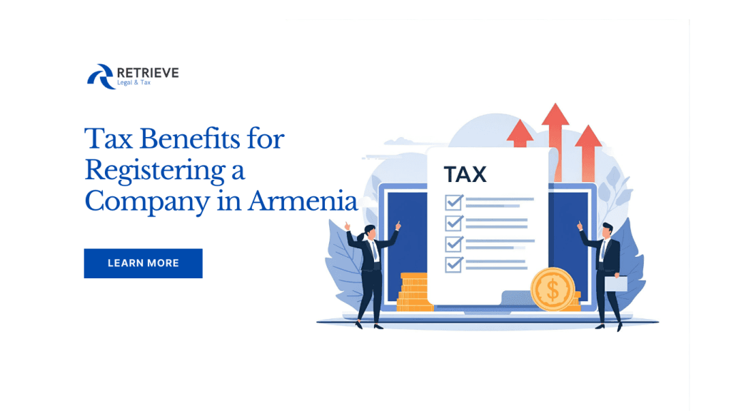 Tax Benefits for Registering a Company in Armenia