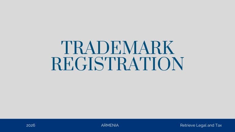 Trademark Registration in Armenia - Process and Fees
