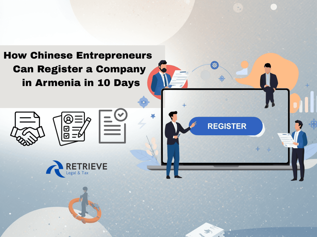 How Chinese Entrepreneurs Can Register a Company in Armenia in 10 Days
