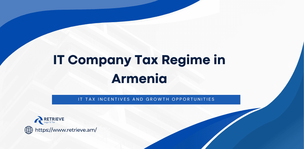 IT Company Tax Regime in Armenia