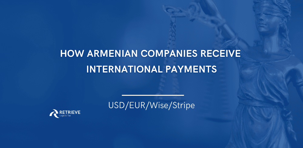 How Armenian Companies Receive International Payments