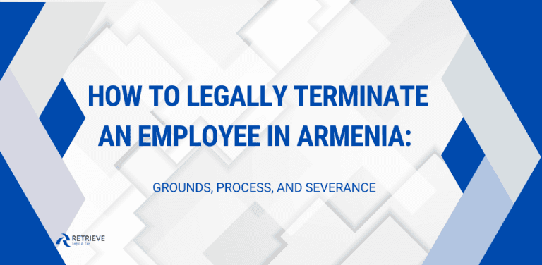How to Legally Terminate an Employee in Armenia